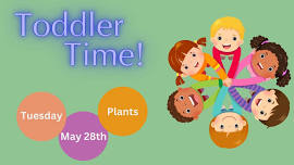 Toddler Time: Plants