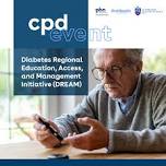 Young: Diabetes Regional Education, Access, and Management Initiative (DREAM) — Murrumbidgee Primary Health Network