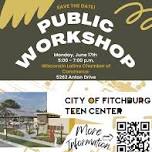 Fitchburg Teen Center Public Workshop