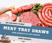 Sunday Meat Tray Raffles