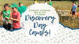 Discovery Day Camp! Entering 3rd & 4th Grade