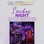 Sunday Night Jazz Series - May 2024