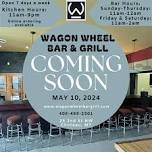 Wagon Wheel Bar & Grill opening