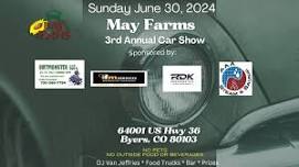 May Farms 3rd Annual Car Show | Byers, CO