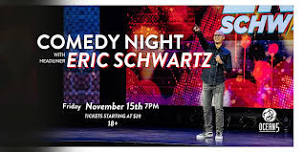 *Special Show* Comedy night with Eric Schwartz