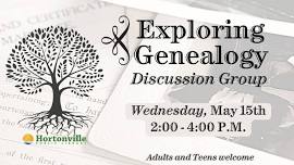 Exploring Genealogy Discussion Group