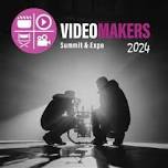 VideoMakers Summit & Expo