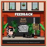 Feedback x Bam Boo