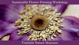 Sustainable Flower-Pressing Workshop