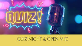 Quiz Night & Open Mic