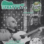 Stratty featuring Steven Chinn....Live at Franks!!!!