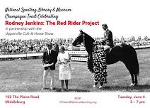 Champagne Toast for Rodney Jenkins: The Red Rider Project