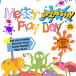 Messy Splashy Play Day