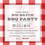 Third-Annual Big Batch BBQ from Small Batch!