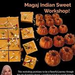 Magaj Indian Sweet Workshop