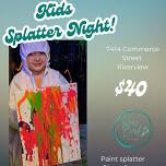 Kids Paint Splatter Night