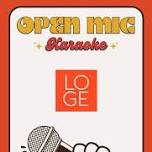 Open Mic Karaoke @ LOGE