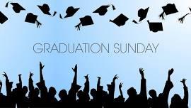 Graduation Sunday 2024