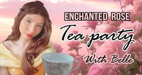 Enchanted Rose Tea Party with Belle   