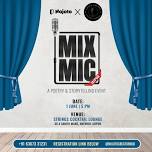 Mix Mic (Open Mic event)