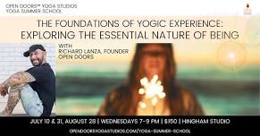 The Foundation of Yogic Experience: Exploring The Essential Nature of Being, Richard Lanza, Hingham