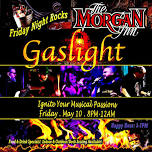 Ignite Your Musical Passion with GASLIGHT Friday Night at The Morgan Inn!