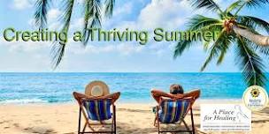 Creating a Thriving Summer