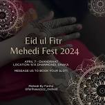 ✨Eid-ul-Fitr Mehedi Fest 2024✨