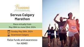 Run for ADHD Awareness: Servus Calgary Marathon