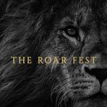 The ROARFEST