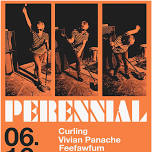 MATINEE SHOW WITH LIVE MUSIC BY : PERENNIAL • DOORS 5PM / SHOWTIME 6PM TO 9PM