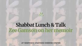 Shabbat Lunch & Talk with Zee Gamson on 