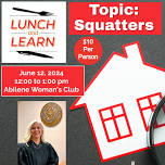 Lunch & Learn ~ June 12th ~ Q&A on Squatters with Judge Shawna Joiner!