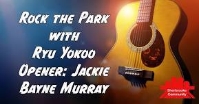 Rock the Park w/ Ryu Yokoo & Jackie Bayne Murray