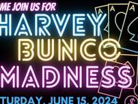 Harvey Bunco Madness-A Special Event