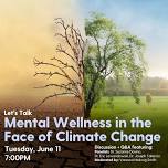 Mental Wellness in the Face of Climate Change