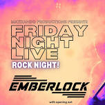 Rock Night at The Cabin EMBERLOCK & TREE To STONE