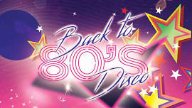 Back to the 80's Disco - Bromsgrove