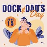 Dock & Dad's Day!!