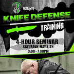 KNIFE-DEFENSE TRAINING SEMINAR