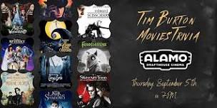 Tim Burton Movies Trivia at Alamo Drafthouse Cinema Loudoun