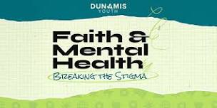 FAITH + MENTAL HEALTH