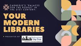 Carnegie's 'Palaces for the People' in the 21st Century: Your Modern Libraries