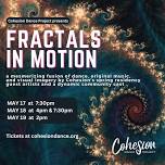 Fractals in Motion -A captivating fusion of dance, music, and stunning visuals