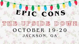 Epic Cons: The Upside Down