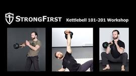 StrongFirst Kettlbell 101- 201 Workshop