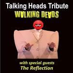 Walking Deads - Talking Heads Tribute