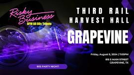 80s Night at Harvest Hall/Third Rail