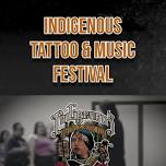 Indigenous Tattoo & Music Fest