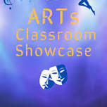 2024 ARTs Classroom Showcase